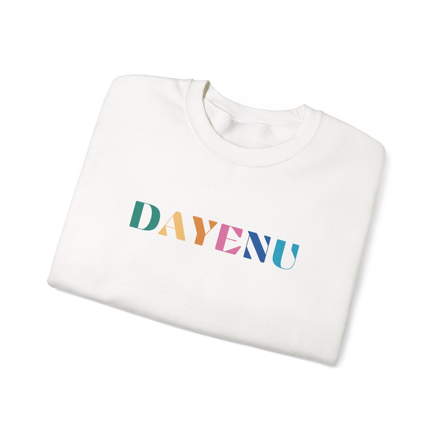 Colorful Dayenu Sweatshirt