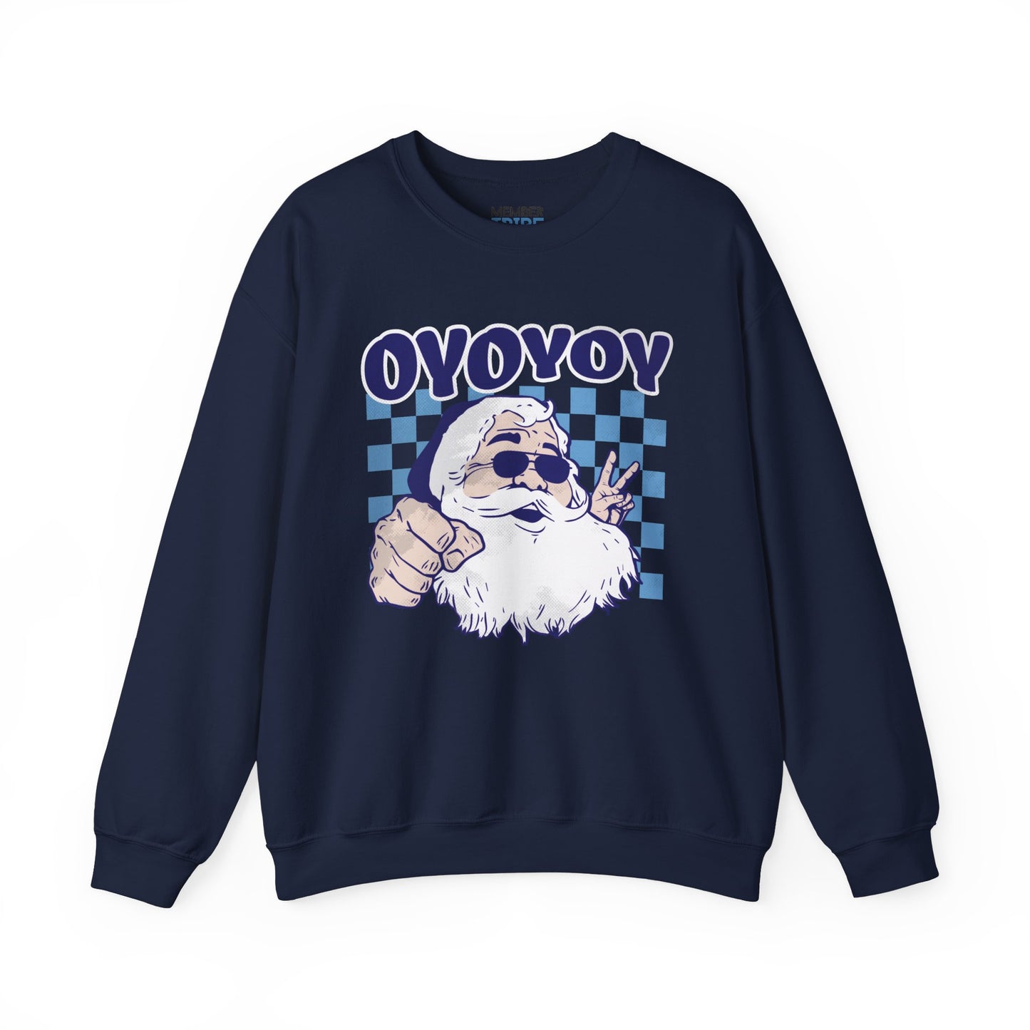 Oy Oy Oy Sweatshirt