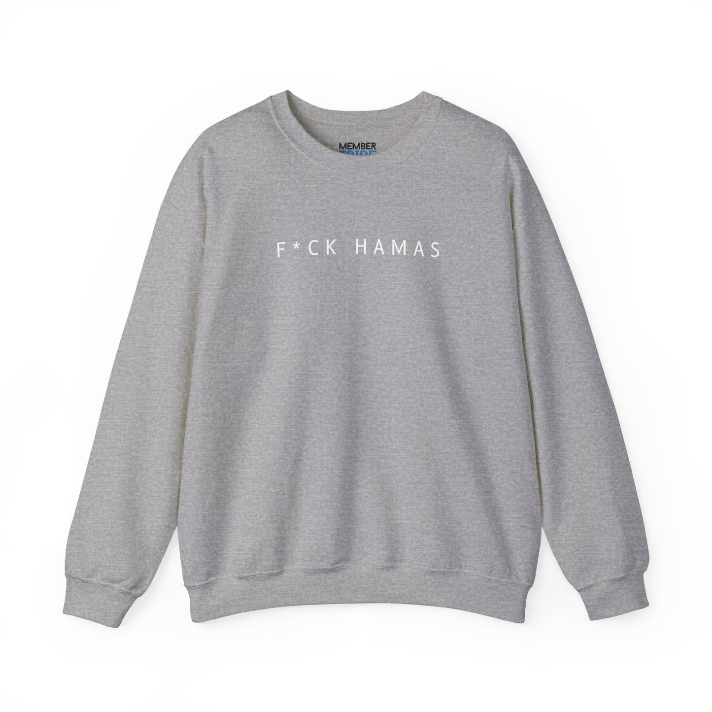 F*ck Hamas Sweatshirt