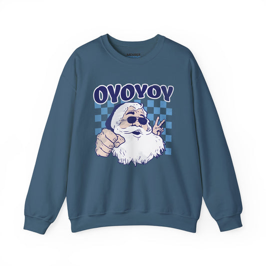 Oy Oy Oy Sweatshirt